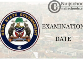 Osun State Public Schools Second Batch Entrance Examination Date for 2020/2021 Academic Session | CHECK NOW