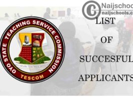 Oyo State Teaching Service Commission (TESCOM) List of Successful Applicants from the 2020 Batch 'A' Teaching Recruitment Exercise | CHECK NOW