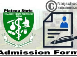 Plateau State College of Health Technology Zawan Admission Form for 2020/2021 Academic Session | APPLY NOW