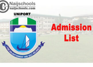University of Port Harcourt (UNIPORT) School of Basic Studies Admission List for 2020/2021 Academic Session | CHECK NOW