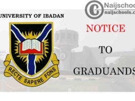 University of Ibadan (UI) Notice to Graduands on 2020 Convocation Ceremony | CHECK NOW
