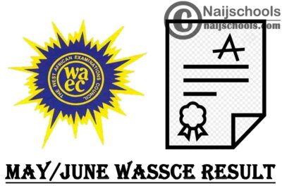 How to Check Your West African Examination Council (WAEC) 2021 May/June WASSCE Result