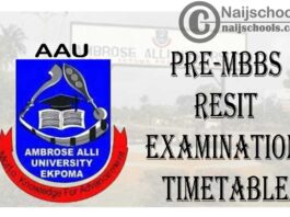 Ambrose Alli University (AAU) Ekpoma Pre-MBBS Resit Examination Timetable 2021 | CHECK NOW