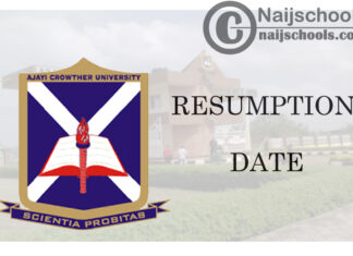 Ajayi Crowther University (ACU) Resumption Date Notice to Students, Parents and Guardians | CHECK NOW