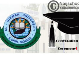 Al-Hikmah University 10th Convocation Ceremony Date for New Graduands | CHECK NOW