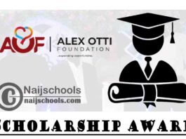 Alex Otti Foundation (AOF) Scholarship Award for Nigerians for 2020/2021 Academic Session | APPLY NOW