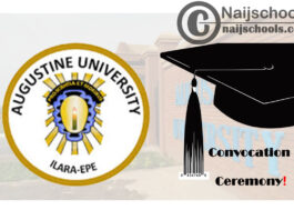 Augustine University 2nd Convocation Ceremony Programme Schedule | CHECK NOW
