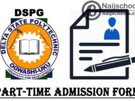 Delta State Polytechnic Ogwashi-Uku (DSPG) ND & HND Part-Time Admission Form for 2021/2022 Academic Session | APPLY NOW