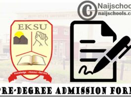 Ekiti State University (EKSU) Pre-Degree Admission Form for 2021/2022 Academic Session | APPLY NOW