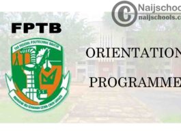 Federal Polytechnic Bauchi (FPTB) Orientation Programme Schedule for Newly Admitted Students 2019/2020 Academic Session | CHECK NOW