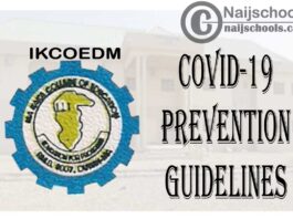 Isa Kaita College of Education Dutsin-Ma (IKCOEDM) COVID-19 Prevention Guidelines | CHECK NOW