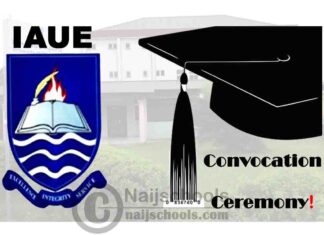 Ignatius Ajuru University of Education (IAUE) Announces its 38th Convocation Ceremony and COVID-19 Safety Protocols for the Event | CHECK NOW