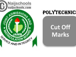 JAMB 2022 Cut-Off Mark for Polytechnics in Nigeria