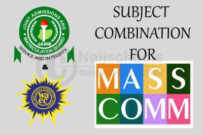 JAMB & WAEC Subject Combination for Mass Communication