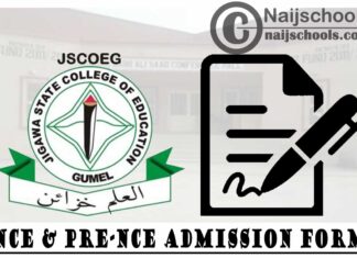 Jigawa State College of Education Gumel (JSCOEG) NCE & Pre-NCE Admission Form for 2020/2021 Academic Session | APPLY NOW