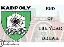 Kaduna Polytechnic (KADPOLY) End of The Year Break Notice | CHECK NOW