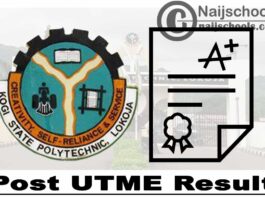 Kogi State Polytechnic Post UTME Result for 2020/2021 Academic Session | CHECK NOW