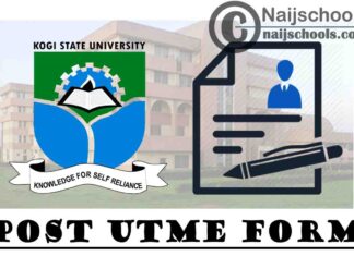 Kogi State University (KSU) Post UTME Screening Form for 2021/2022 Academic Session | APPLY NOW