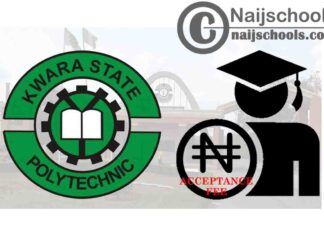 Kwara State Polytechnic (KWARAPOLY) ND & HND Acceptance Fee Payment Procedure for 2020/2021 Academic Session | CHECK NOW