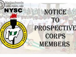 National Youth Service Corps (NYSC) 2021 Notice to Prospective Corps Members | CHECK NOW