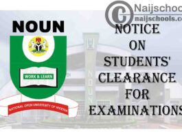 National Open University of Nigeria (NOUN) Notice on Students' Clearance for the 2020_2 Semester Examinations | CHECK NOW