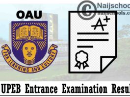 Obafemi Awolowo University (OAU) JUPEB Entrance Examination Result for 2020/2021 Academic Session | CHECK NOW