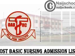 Obafemi Awolowo University Teaching Hospital Complex (OAUTHC) School of Post Basic Nursing Admission List for 2020/2021 Academic Session | CHECK NOW