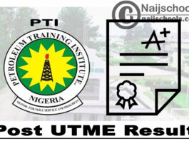 Petroleum Training Institute (PTI) Post UTME Result for 2020/2021 Academic Session | CHECK NOW