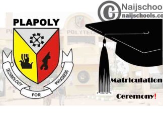 Plateau State Polytechnic (PLAPOLY) Postpones Freshers Orientation and Matriculation Ceremony | CHECK NOW