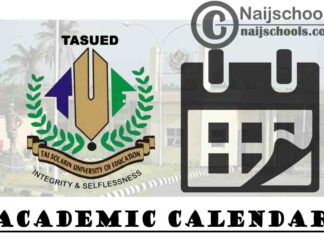 Tai Solarin University of Education (TASUED) Academic Calendar for Completion of 2023/2024 Academic Session | APPLY NOW