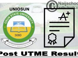 Osun State University (UNIOSUN) Post UTME Screening Result for 2020/2021 Academic Session | CHECK NOW