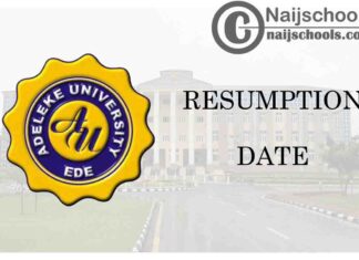 Adeleke University Resumption Date for Continuation of 2020/2021 Academic Session| CHECK NOW