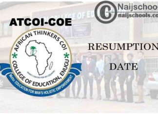 African Thinkers Community of Inquiry (ATCOI) College of Education Enugu Resumption Date Notice | CHECK NOW