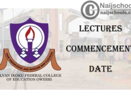 Alvan Ikoku Federal College of Education Owerri 2021 Lectures Commencement Date Notice | CHECK NOW
