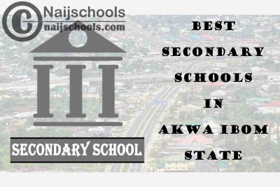 Best Akwa Ibom State Boarding Schools; Top 10