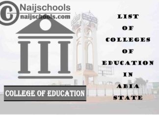 Full List of Accredited State & Private Colleges of Education in Abia State Nigeria