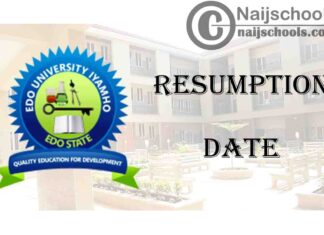 Edo University Iyamho 2021 Physical Resumption Date for Continuation of Academic Activities | CHECK NOW