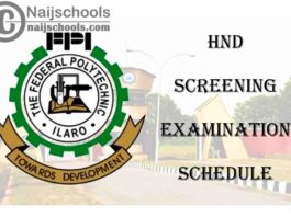 Federal Polytechnic Ilaro (ILAROPOLY) HND Online Screening Examination Schedule for 2020/2021 Academic Session | CHECK NOW