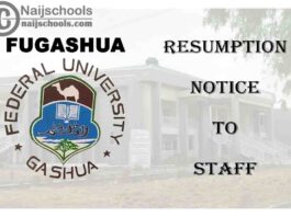 Federal University Gashua (FUGASHUA) Resumption Notice to Staff | CHECK NOW