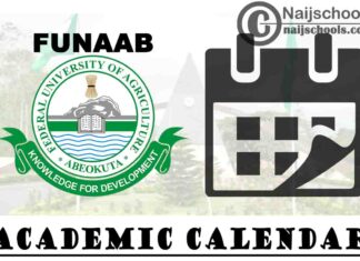 Federal University of Agriculture Abeokuta (FUNAAB) Revised Academic Calendar for 2019/2020 Academic Session | CHECK NOW
