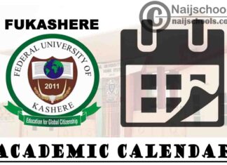 Federal University of Kashere (FUKASHERE) Revised Academic Calendar for Second Semester 2019/2020 Academic Session | CHECK NOW