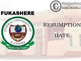 Federal University of Kashere (FUKASHERE) Notice on Resumption Date of Academic Activities | CHECK NOW