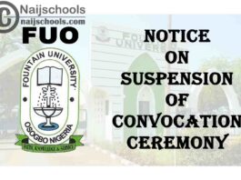 Fountain University Osogbo (FUO) Notice on Suspension of 2021 Convocation Ceremony | CHECK NOW