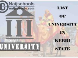 Full List of Federal, State & Private Universities in Kebbi State Nigeria
