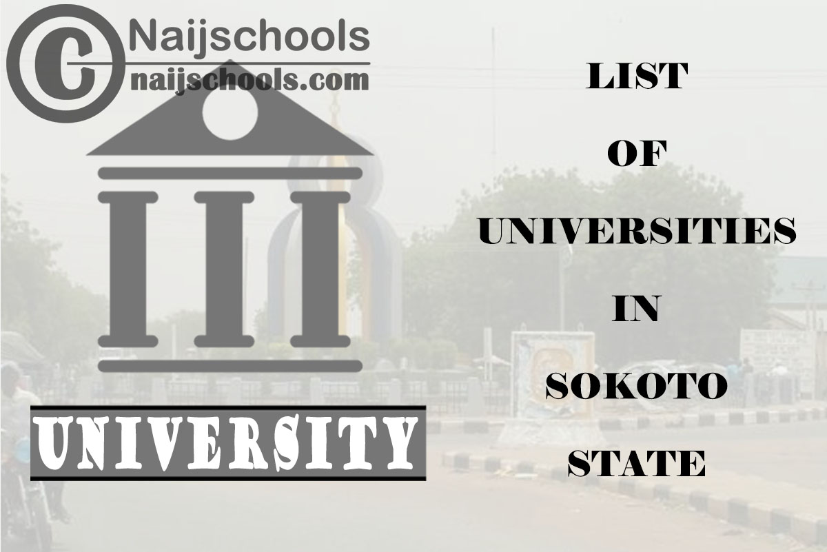 Universities in Sokoto State Nigeria: List of Federal, State & Private
