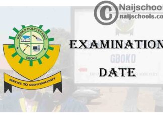 Gboko Polytechnic 2019/2020 Second Semester Examination Commencement Date | CHECK NOW