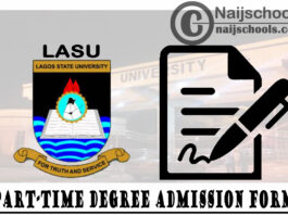 Lagos State University (LASU) Part-Time Degree Admission Form for 2019/2020 Academic Session | APPLY NOW