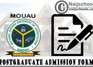 Micheal Okpara University of Agriculture Umudike (MOUAU) Postgraduate Admission Form for 2019/2020 Academic Session | APPLY NOW