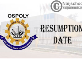 Osun State Polytechnic (OSPOLY) Resumption Date for Completion of 2019/2020 Academic Session | CHECK NOW