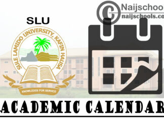 Sule Lamido University (SLU) Approved Academic Calendar for First Semester 2020/2021 Academic Session | CHECK NOW